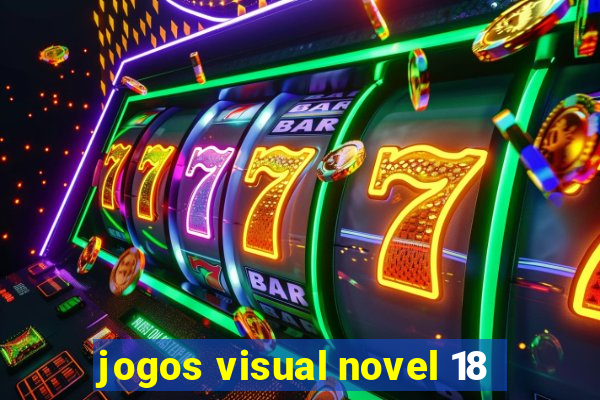 jogos visual novel 18